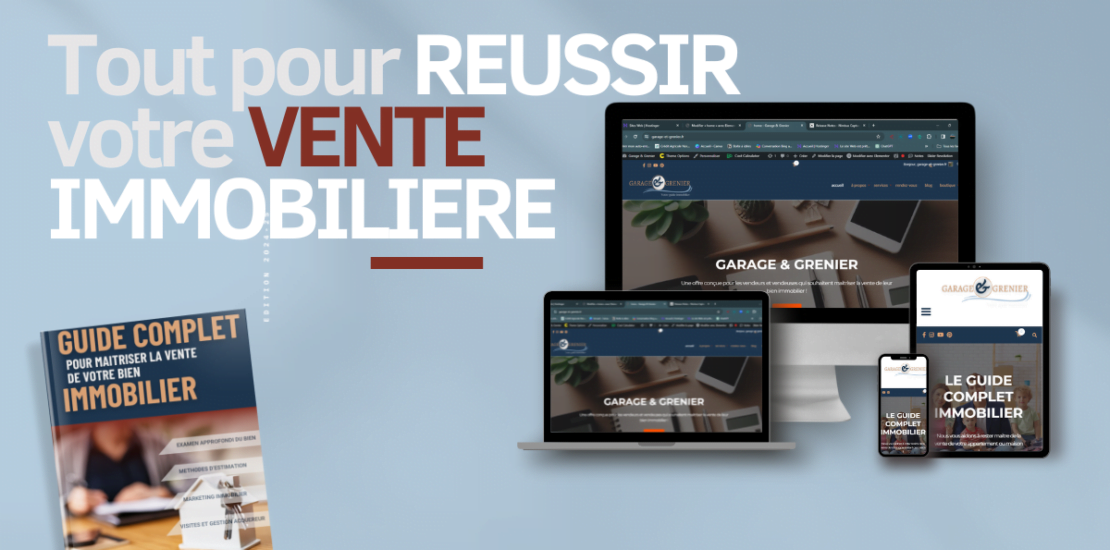 Garage & Grenier, tous les services immobiliers pour les propriétaires vendeurs