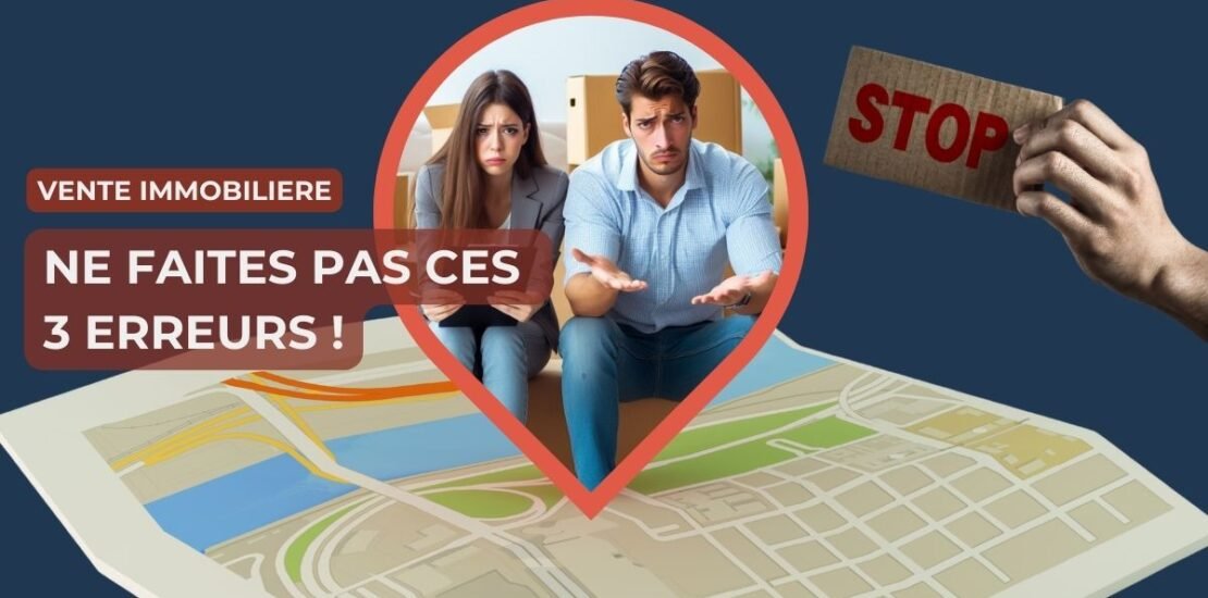 Comment vendre rapidement son appartement, ou sa maison. Les erreurs et risques dans une vente immobilière à éviter