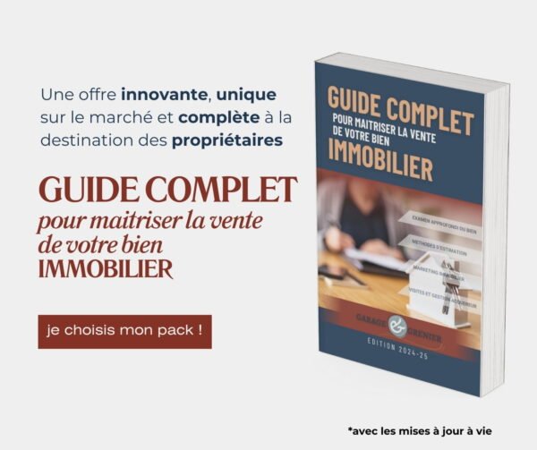 Guide complet pour maitriser la vente de votre bien immobilier Pack Essentiel Premium et Ultime