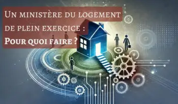 Un ministère du logement de plein exercice avec Valérie Létard dans le gouvernement Barnier. Pour quoi faire ?